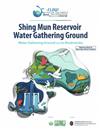 Shing Mun Reservoir water gathering ground :