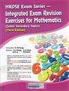 HKDSE exam series-integrated exam revision exercises for Mathematics (Junior secondary topics) /